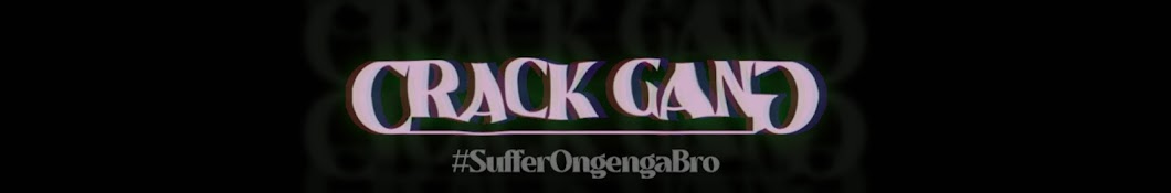 CRACK GANG Banner