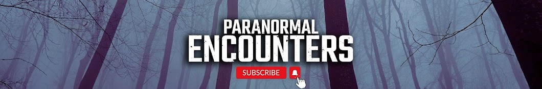 Paranormal Encounters Banner