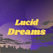 Lucid Dream