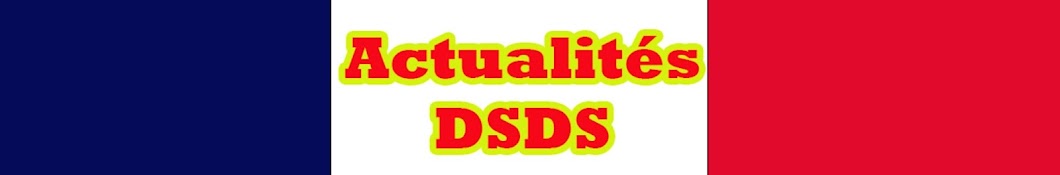 Actualités DSDS