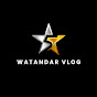 Watandar Vlog