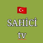 SAHİCİ tv