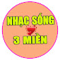 Nhạc Sống 3 Miền