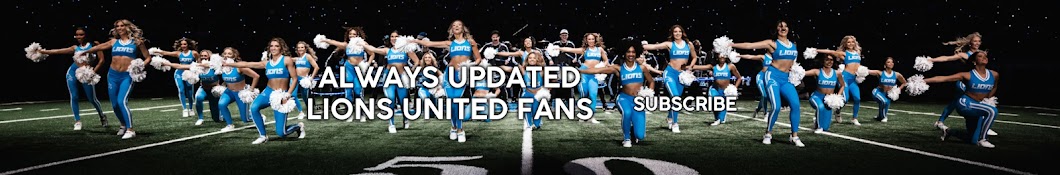 ALWAYS UPDATED LIONS UNITED FANS