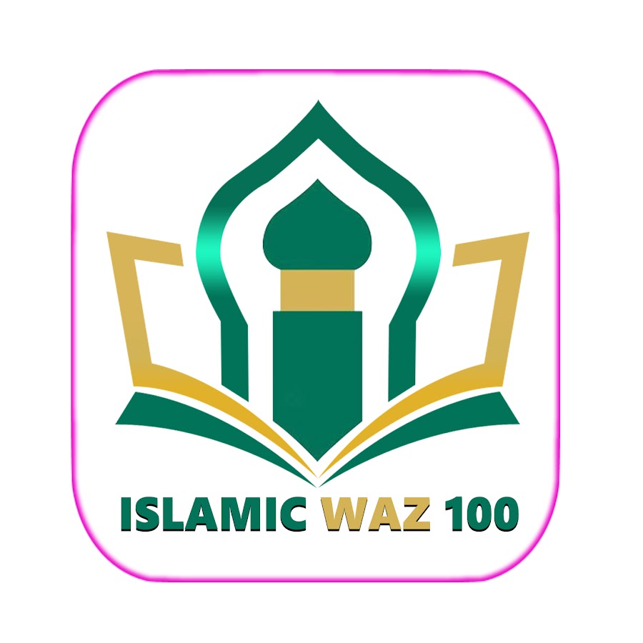 ISLAMIC WAZ 100