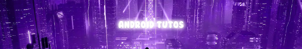 Android Tutos