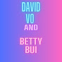 David Vo and Betty Bui