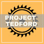 Project Tedford