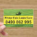 Brian Welsh - Prime Cuts Lawn Care. Yass.