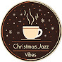 Christmas Jazz Vibes