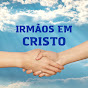 Irmãos em Cristo | IEC