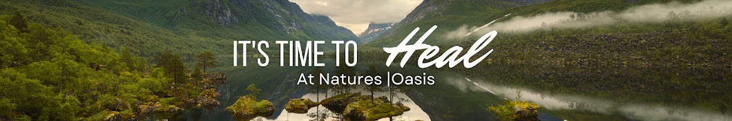 Natures Healing Oasis