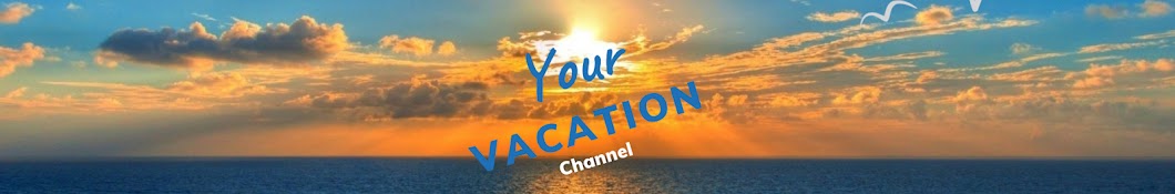 Your Vacation Channel