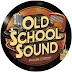 Old School Sound