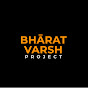 Bharat Varsh project