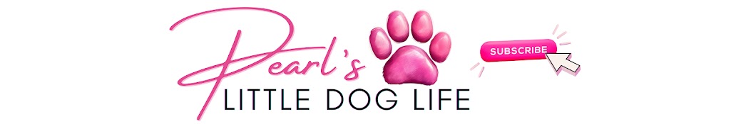 Pearl's Little Dog Life Banner