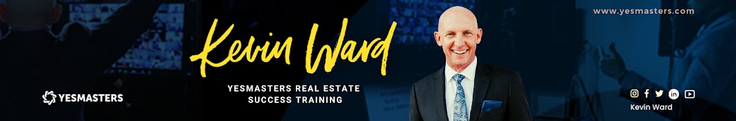 Kevin Ward | YesMasters - Real Estate Agent Coaching and Success Training Banner