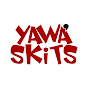 YAWA SKITS