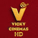 Vicky Cinemas HD