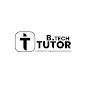 BTech Tutor