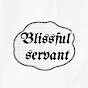 Blissful servant