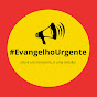 Evangelho Urgente