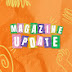 MAGAZINE UPDATE