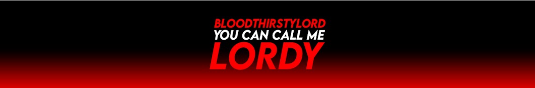 BloodThirstyLord Banner