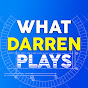What Darren Plays