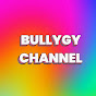 Bullygy Channel