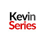 Kevin Series