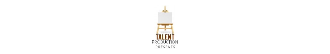 Talent Production