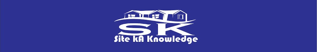 Site Ka Knowledge