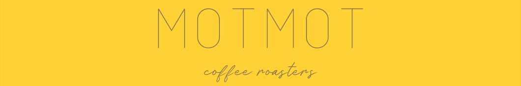 MOTMOT coffee roasters