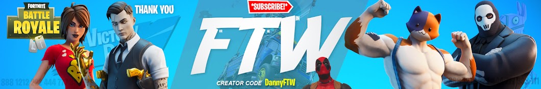 Danny FTW Banner