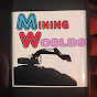 Mining Worlds