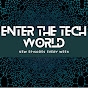 Enter The Tech World