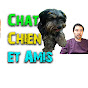 Chat Chien et Amis