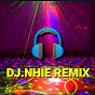 DJ Nhie Remix