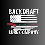 Backdraft Lure Company
