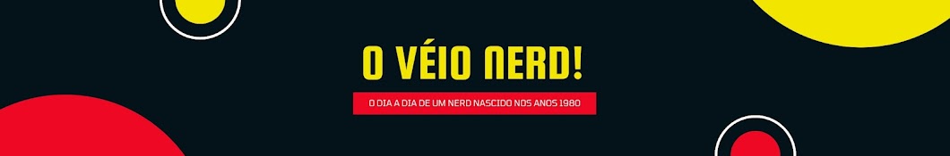 O Véio Nerd