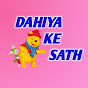 DAHIYA KE SATH