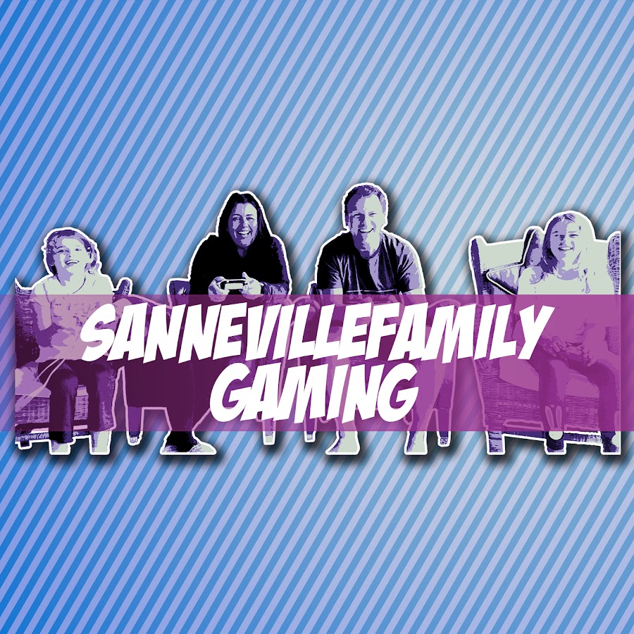 SanneVilleFamily Gaming @SanneVilleFamilyGaming