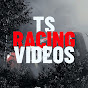 TS Racing Videos
