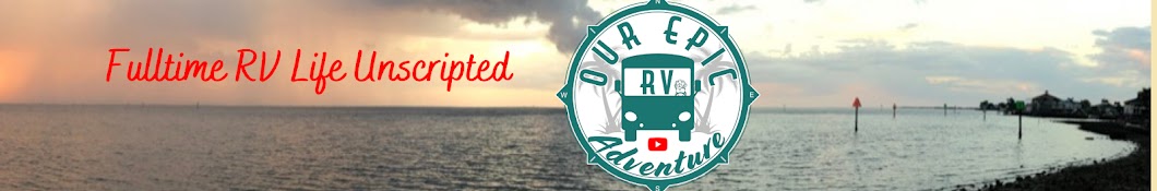 Our Epic RV Adventure