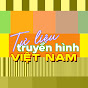 Tư liệu Truyền hình Việt Nam