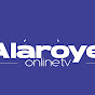 Alaroye onlinetv