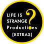 Life Is Strange Productions (Extras)