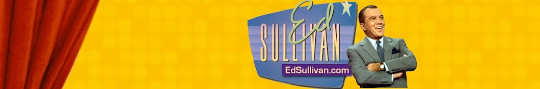 The Ed Sullivan Show Banner