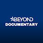 Beyond Documentary